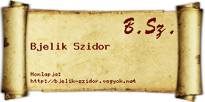 Bjelik Szidor névjegykártya